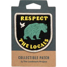 Load image into Gallery viewer, The Landmark Project - Respect the Locals Embroidered Patch