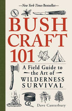 Load image into Gallery viewer, Simon &amp; Schuster - Bushcraft 101 by Dave Canterbury