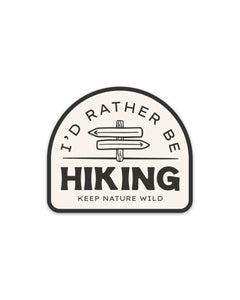 Keep Nature Wild - Rather be Hiking | Sticker
