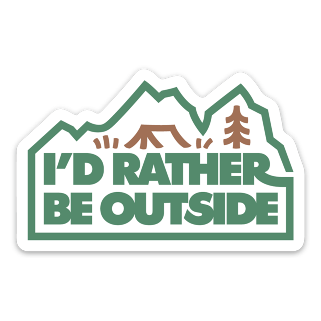 Keep Nature Wild - I'd Rather Be Outside | Forest Sticker