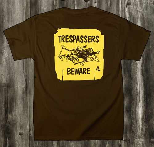 Trespassers Beware T-shirt